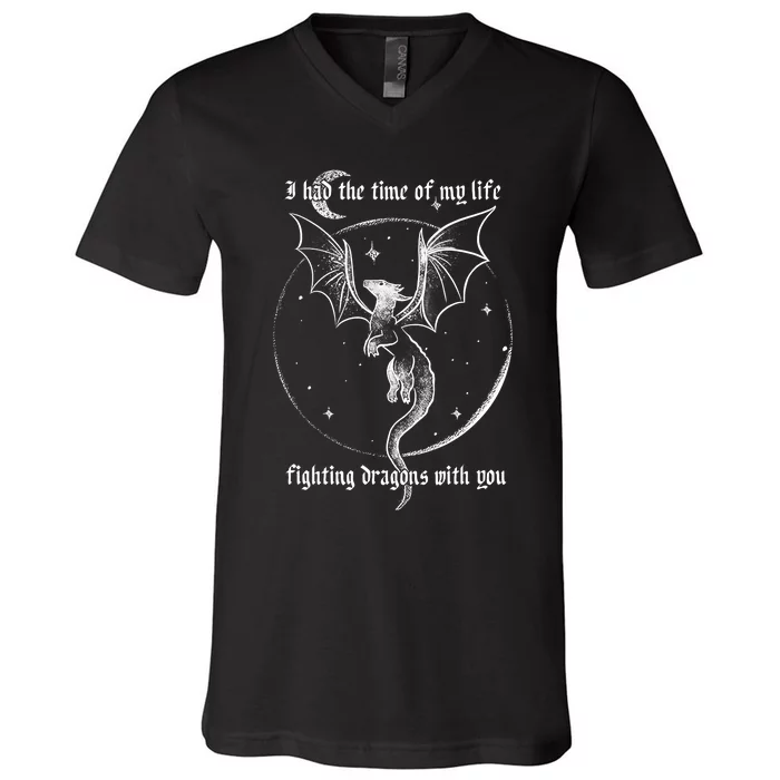 I Had The Time Of My Life Fighting Dragons With You V-Neck T-Shirt