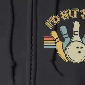 Id Hit That Bowling Full Zip Hoodie