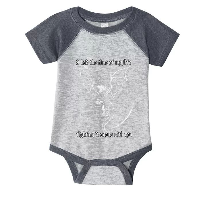 I Had The Time Of My Life Fighting Dragons With You Infant Baby Jersey Bodysuit