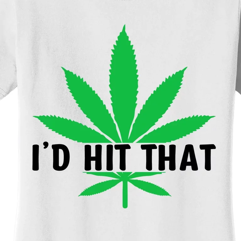 ID Hit That Funny Weed 4/20 Women's T-Shirt