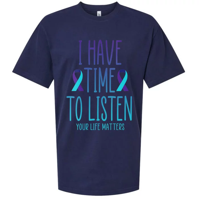 I Have Time To Listen Suicide Awareness Mental Health Sueded Cloud Jersey T-Shirt