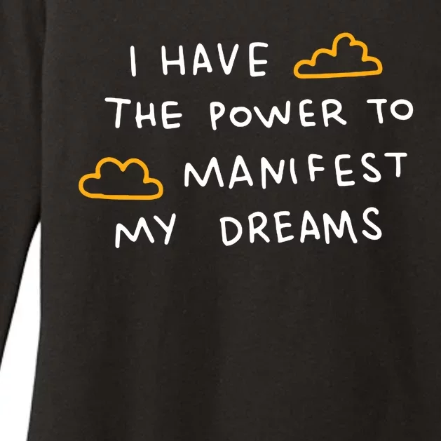 I Have The Power To Manifest My Dreams Womens CVC Long Sleeve Shirt