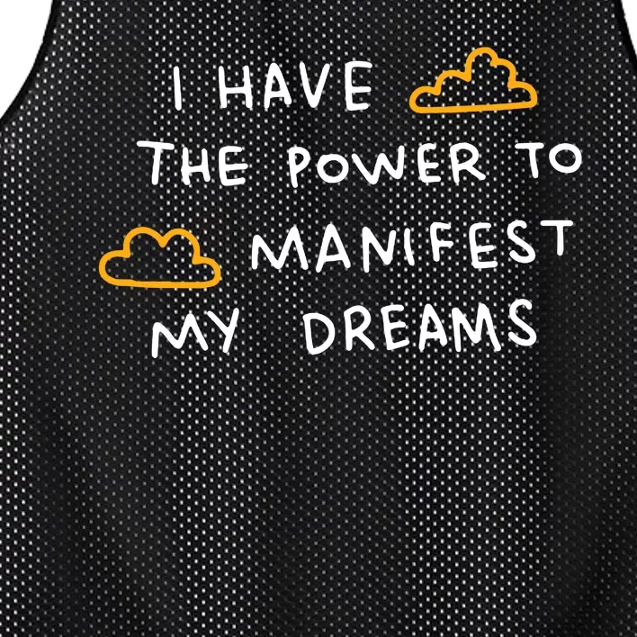 I Have The Power To Manifest My Dreams Mesh Reversible Basketball Jersey Tank