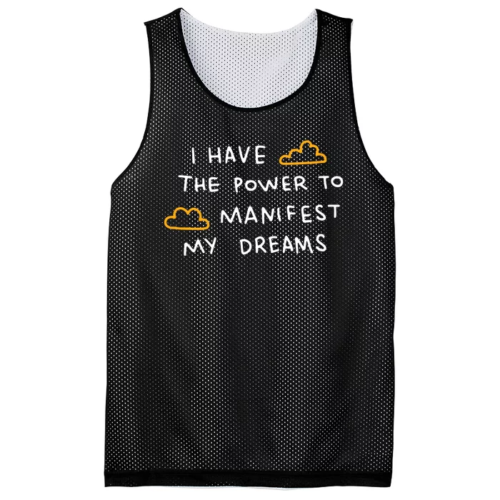 I Have The Power To Manifest My Dreams Mesh Reversible Basketball Jersey Tank