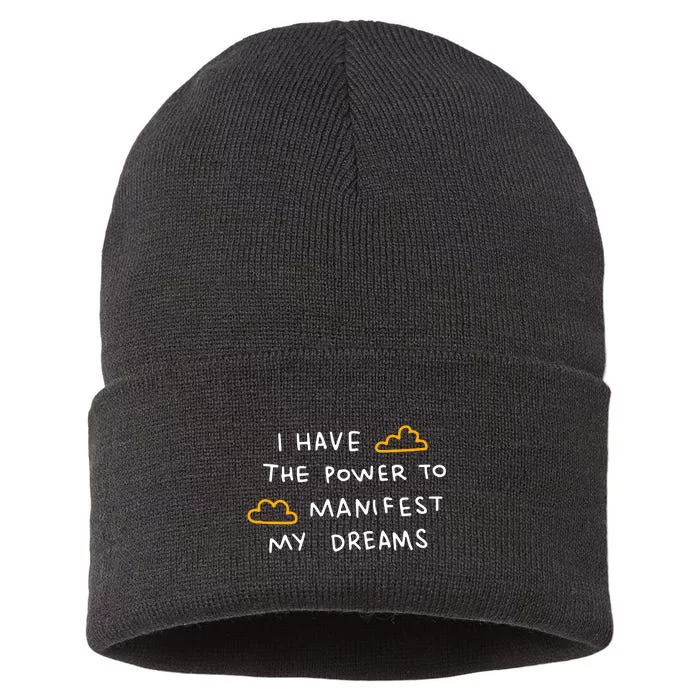 I Have The Power To Manifest My Dreams Sustainable Knit Beanie