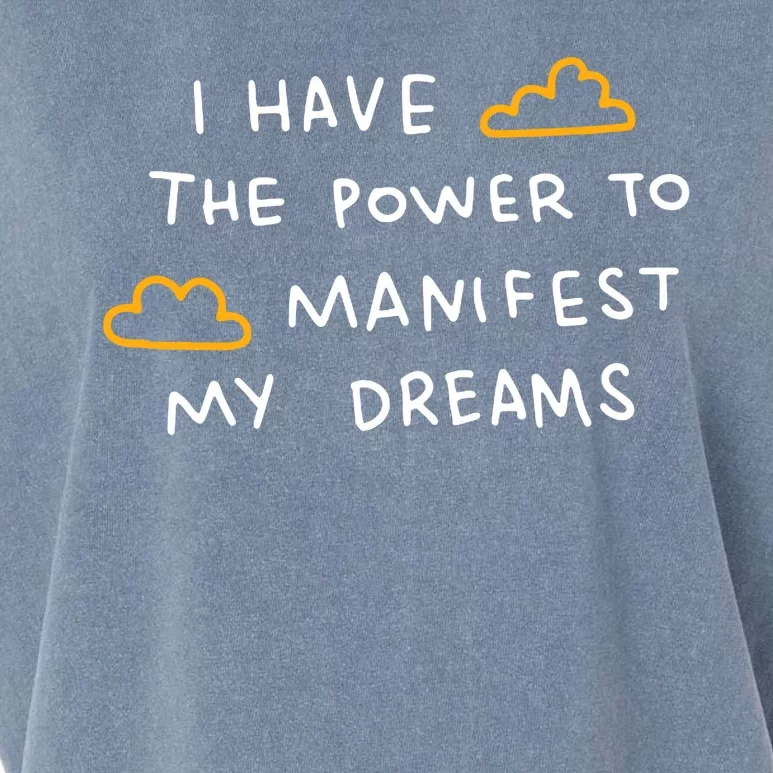 I Have The Power To Manifest My Dreams Garment-Dyed Women's Muscle Tee