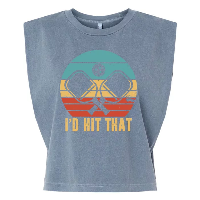 I'd Hit That Funny Pickleball Retro Garment-Dyed Women's Muscle Tee