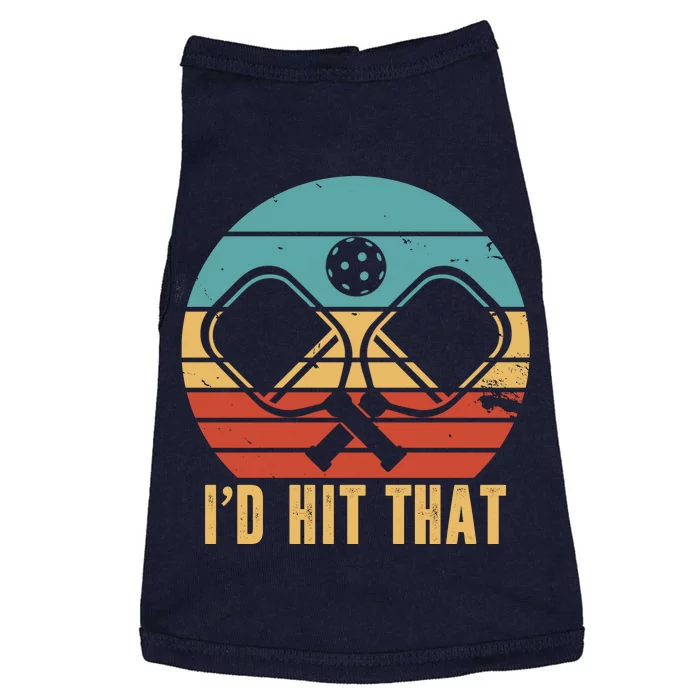 I'd Hit That Funny Pickleball Retro Doggie Tank