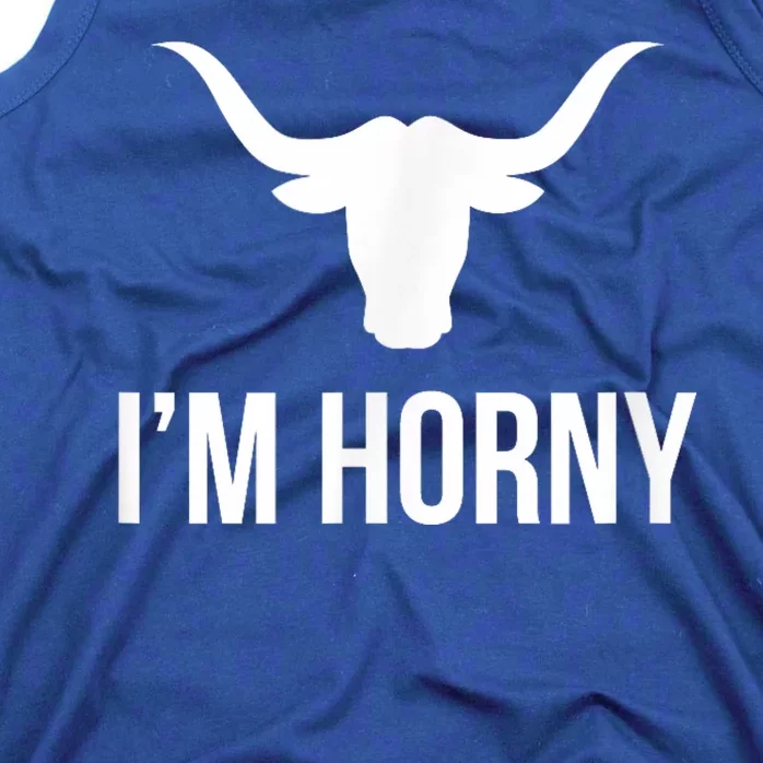 I’m Horny Texas Tank Top