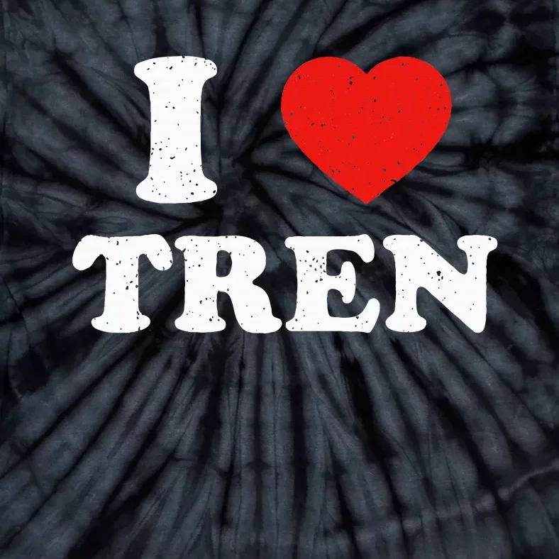 I Heart Tren Bodybuilder Gym Tren Lovers Steroid Tie-Dye T-Shirt