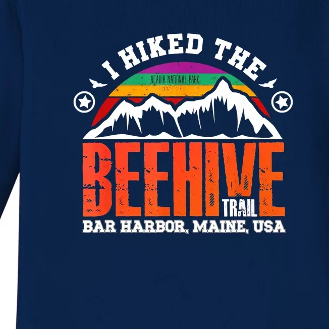 I Hiked The Beehive Trail Acadia National Park Baby Long Sleeve Bodysuit