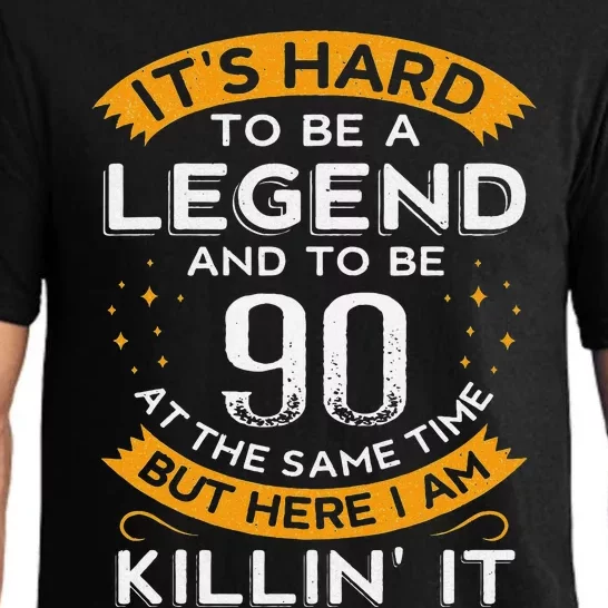 ItS Hard To Be A Legend And 90 Years Old Dad 90th Birthday Pajama Set