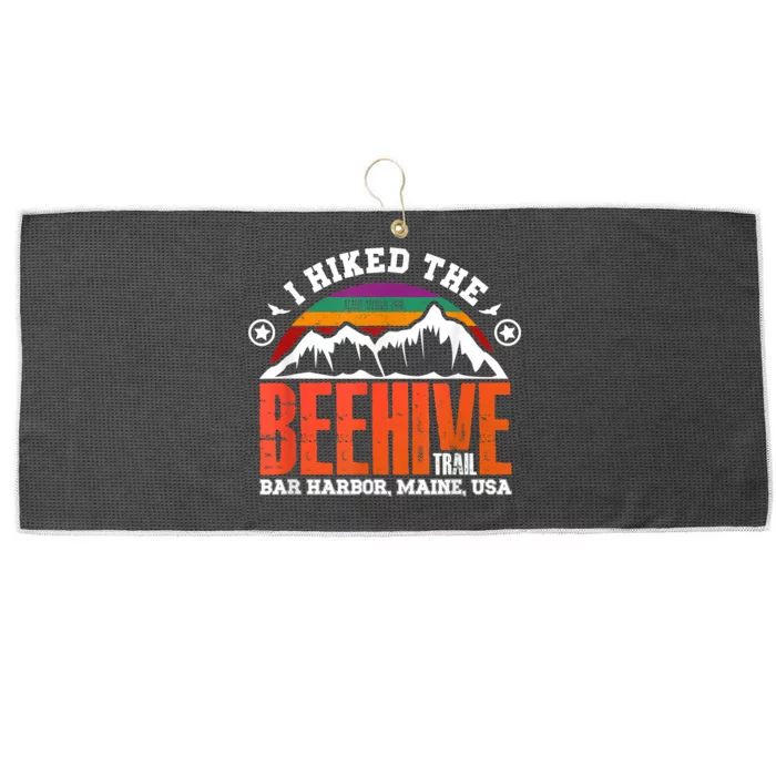 I Hiked The Beehive Trail Acadia National Park Large Microfiber Waffle Golf Towel