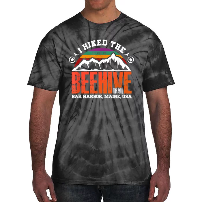 I Hiked The Beehive Trail Acadia National Park Tie-Dye T-Shirt