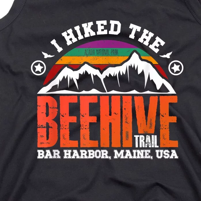 I Hiked The Beehive Trail Acadia National Park Tank Top