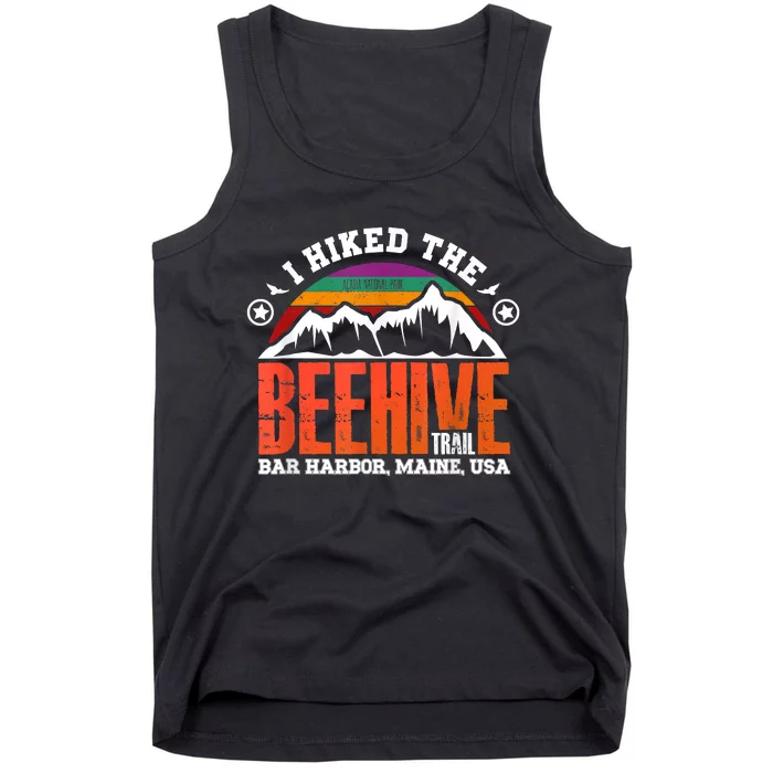 I Hiked The Beehive Trail Acadia National Park Tank Top