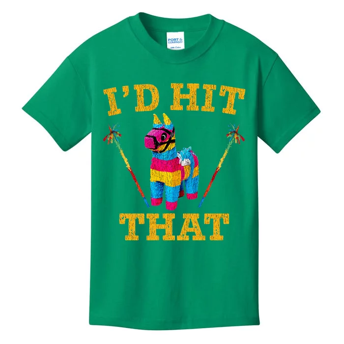 I'd Hit That Pinata Funny Cinco De Mayo Kids T-Shirt