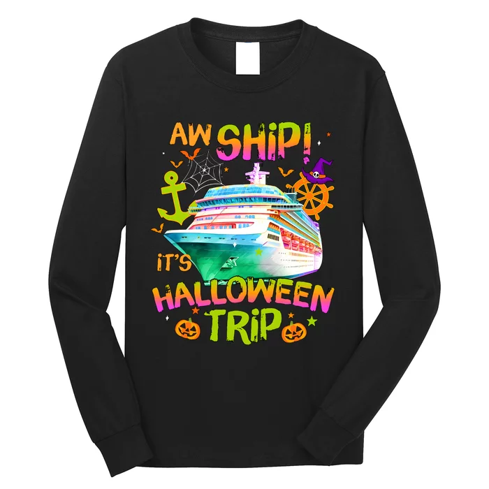 Its Halloween Trip Family Cruise Matching Team Long Sleeve Shirt