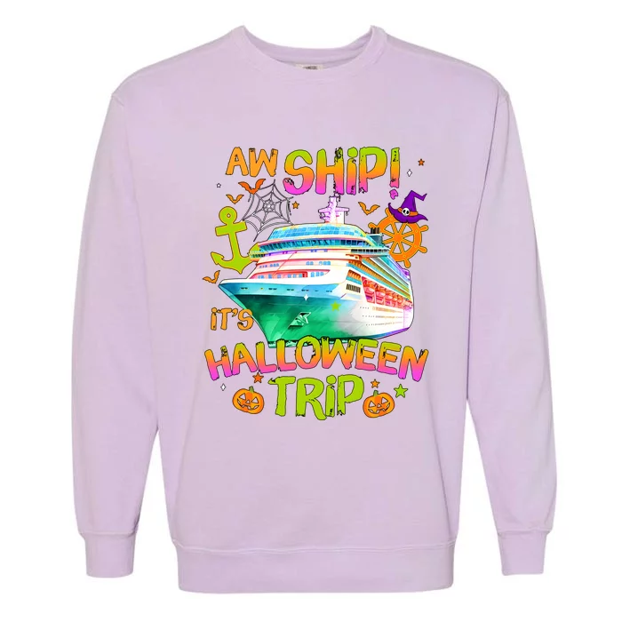 Its Halloween Trip Family Cruise Matching Team Garment-Dyed Sweatshirt