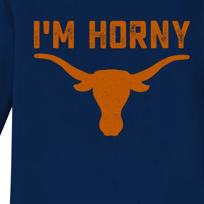 I’m Horny Texas Baby Long Sleeve Bodysuit