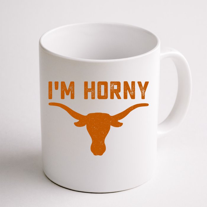 I’m Horny Texas Front & Back Coffee Mug