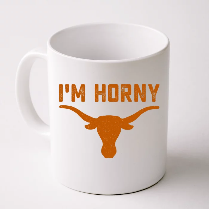 I’m Horny Texas Front & Back Coffee Mug