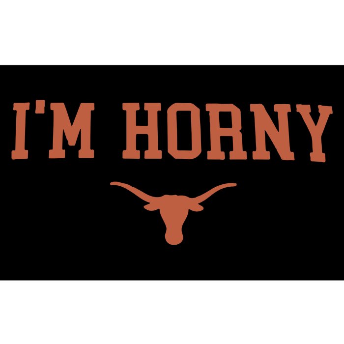 I’m Horny Texas Bumper Sticker