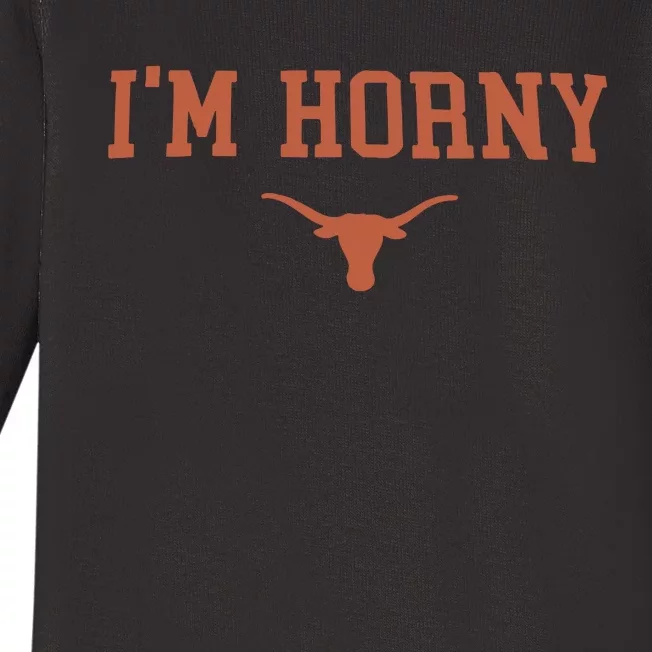 I’m Horny Texas Baby Long Sleeve Bodysuit