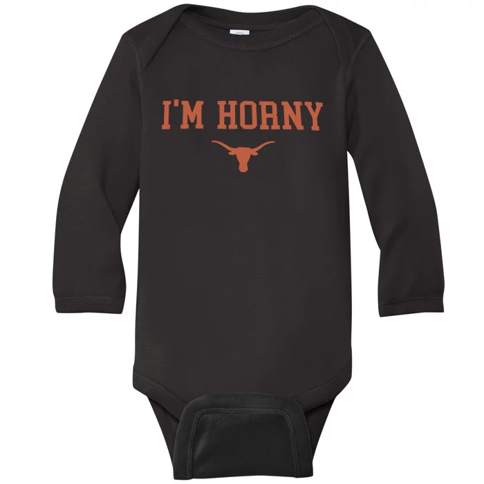 I’m Horny Texas Baby Long Sleeve Bodysuit