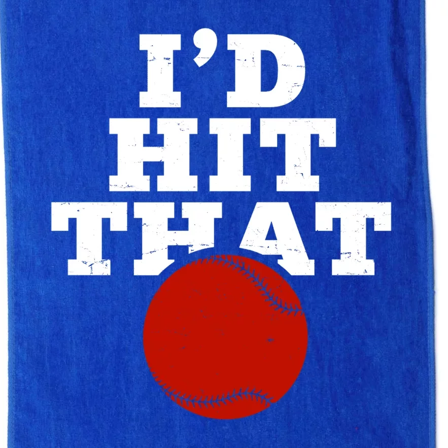 I'd Hit That Baseball Lover Funny Platinum Collection Golf Towel