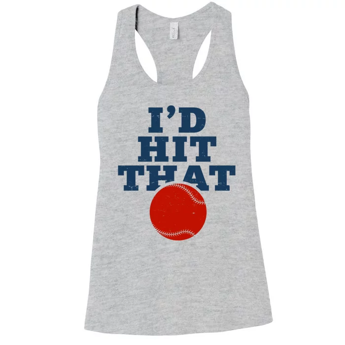 I'd Hit That Baseball Lover Funny Women's Racerback Tank