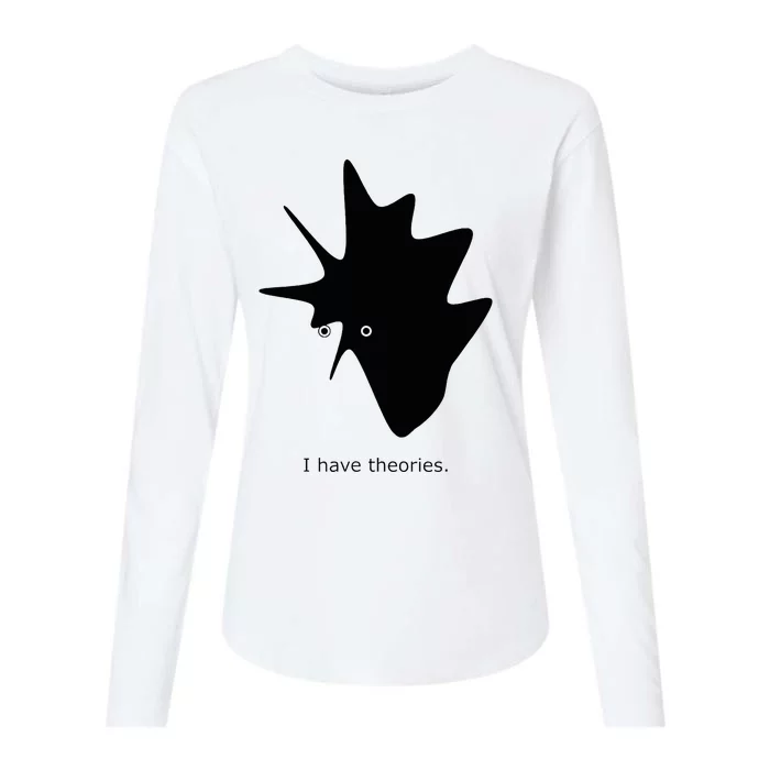 I Have Theories. Intellectual Comic Womens Cotton Relaxed Long Sleeve T-Shirt