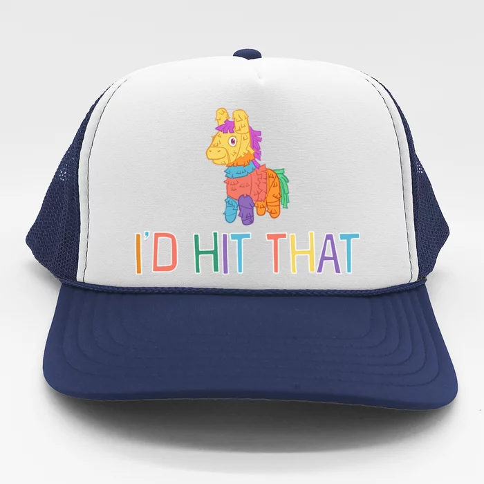 I'd Hit That Pinata Funny Trucker Hat