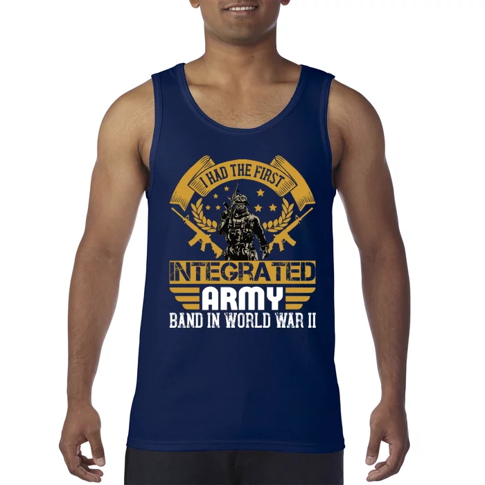 I Had The First Integrated Army Band In World War II Tank Top