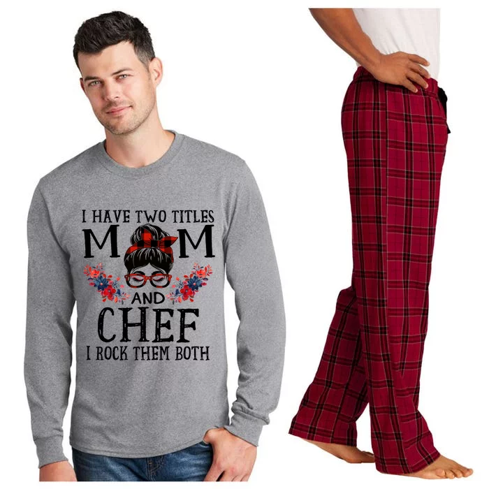 I Have Two Titles Mom And Chef Red Buffalo Mothers Day Funny Gift Long Sleeve Pajama Set