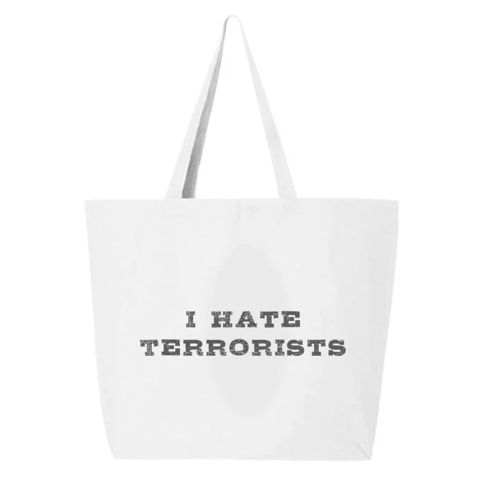 I Hate Terrorists 25L Jumbo Tote