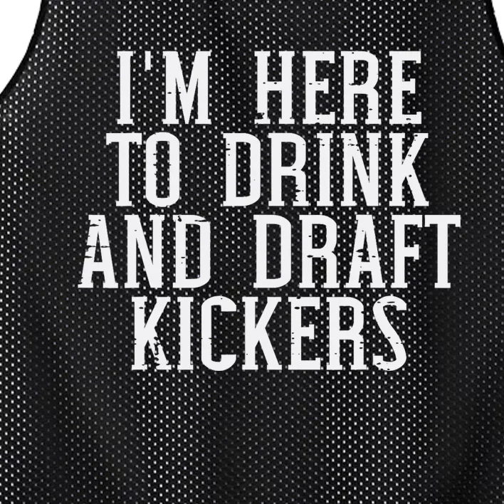 Im Here To Draft Kickers Funny Draft Party Fantasy Football Mesh Reversible Basketball Jersey Tank