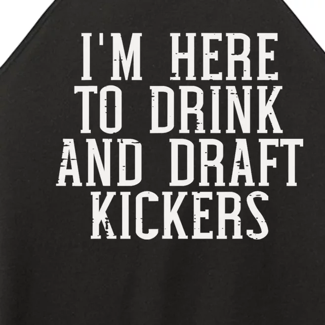 Im Here To Draft Kickers Funny Draft Party Fantasy Football Women’s Perfect Tri Rocker Tank