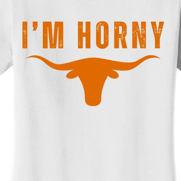 IM Horny Texas Women's T-Shirt