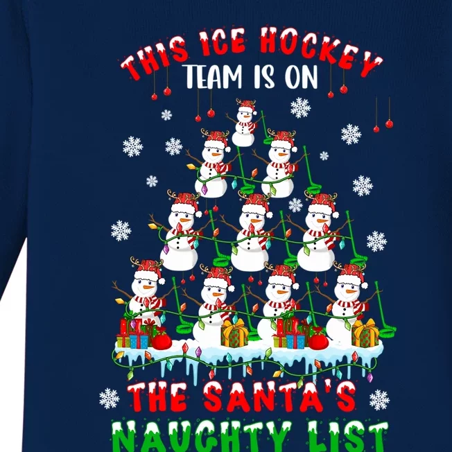 Ice Hockey Team On SantaS Naughty List Snow Ice Hockey Gift Baby Long Sleeve Bodysuit