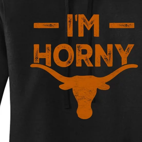 I’m Horny Texas Women's Pullover Hoodie