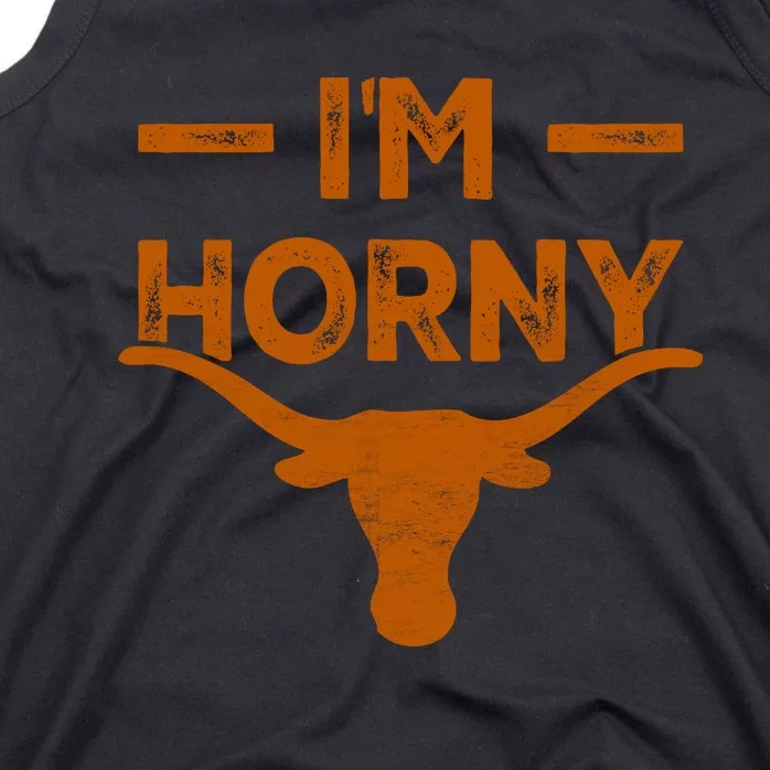 I’m Horny Texas Tank Top