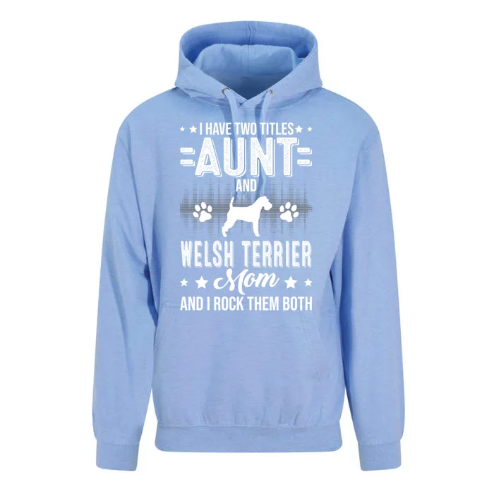 I Have Two Titles Aunt And Welsh Terrier Mom Gift Unisex Surf Hoodie