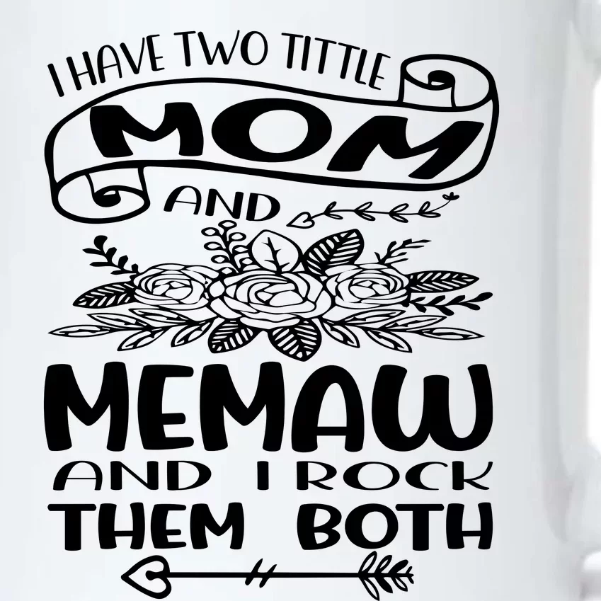 I Have Two Tittle Mom And Memew And I Rock With Them Both Black Color Changing Mug