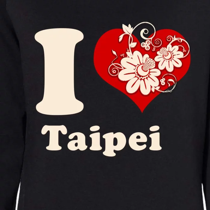 I Heart Taipei Taiwan Floral Gift Womens California Wash Sweatshirt