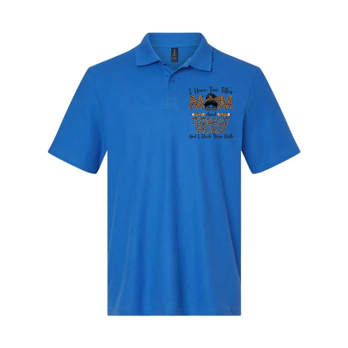 I Have Two Titles Mom And Technology Specialist Mothers Day Cool Gift Softstyle Adult Sport Polo