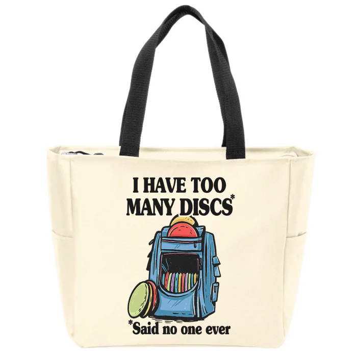 I Have Too Many Discs Disc Golf Backpack Funny Disc Golf Zip Tote Bag