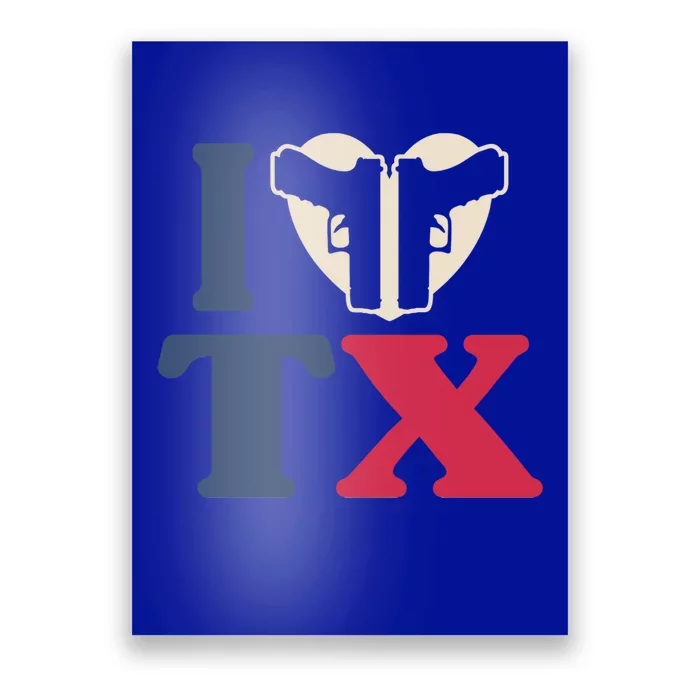 I Heart Texas Tx Love Pro Usa 2nd Adt Pro Gun Great Gift Poster