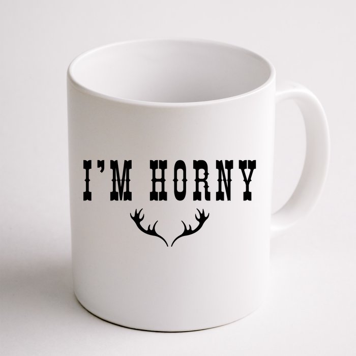 I’m Horny Texas Front & Back Coffee Mug