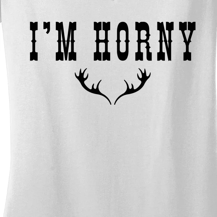 I’m Horny Texas Women's V-Neck T-Shirt